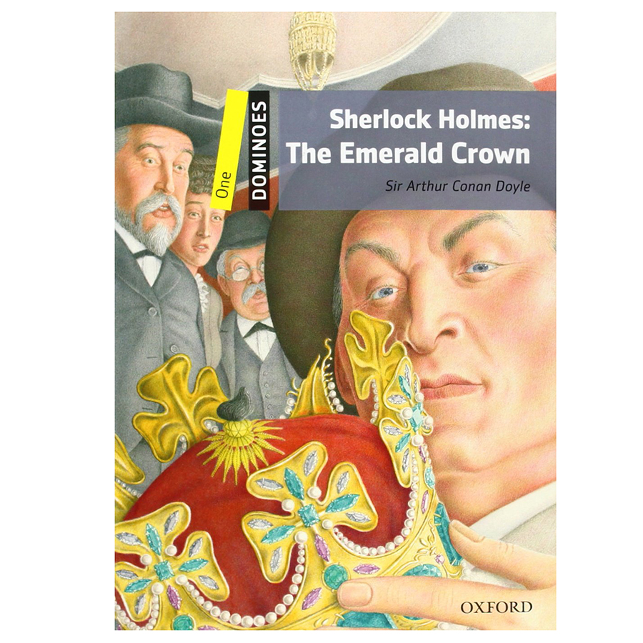9780194247627,62_23931,289000,tiki.vn,Dominoes-2-Ed.-1-Sherlock-Holmes-The-Emerald-Crown-62_23931,Dominoes (2 Ed.) 1: Sherlock Holmes: The Emerald Crown Dominoes (2 Ed.) 1: Sherlock Holmes: The Emerald Crown