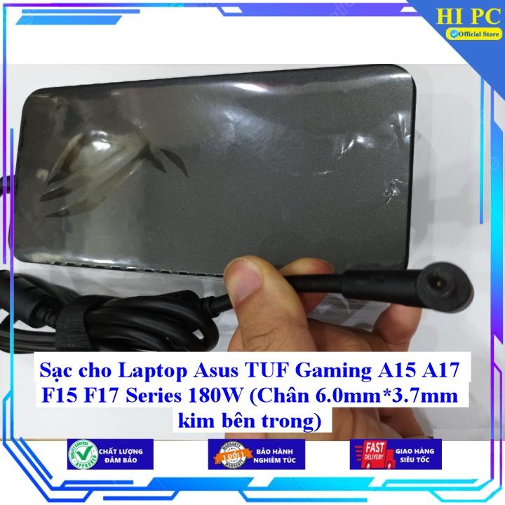 Sạc cho Laptop Asus TUF Gaming A15 A17 F15 F17 Series 180W - Kèm Dây nguồn - Hàng Nhập Khẩu