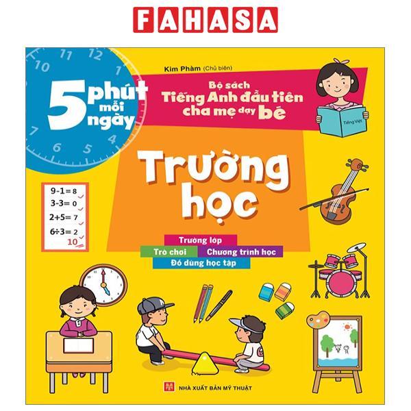 Bộ Sách Tiếng Anh Đầu Tiên Của Bé - 5 Phút Mỗi Ngày - Trường Học