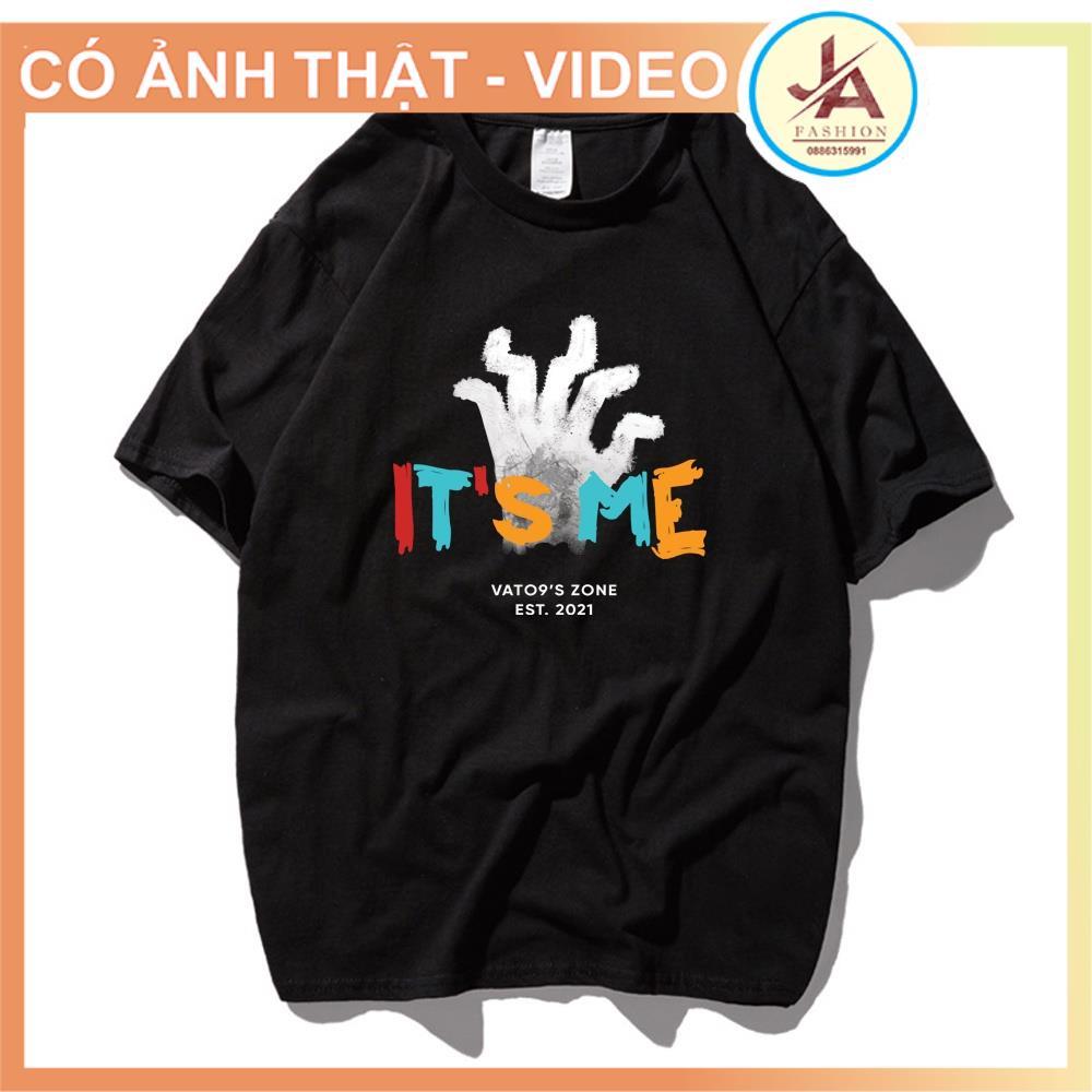 Áo thun unisex Văn Toàn I'ts You- I'ts Me , áo phông nam nữ form rộng tay lỡ VATO 09 hottrend 2021 JASHOP