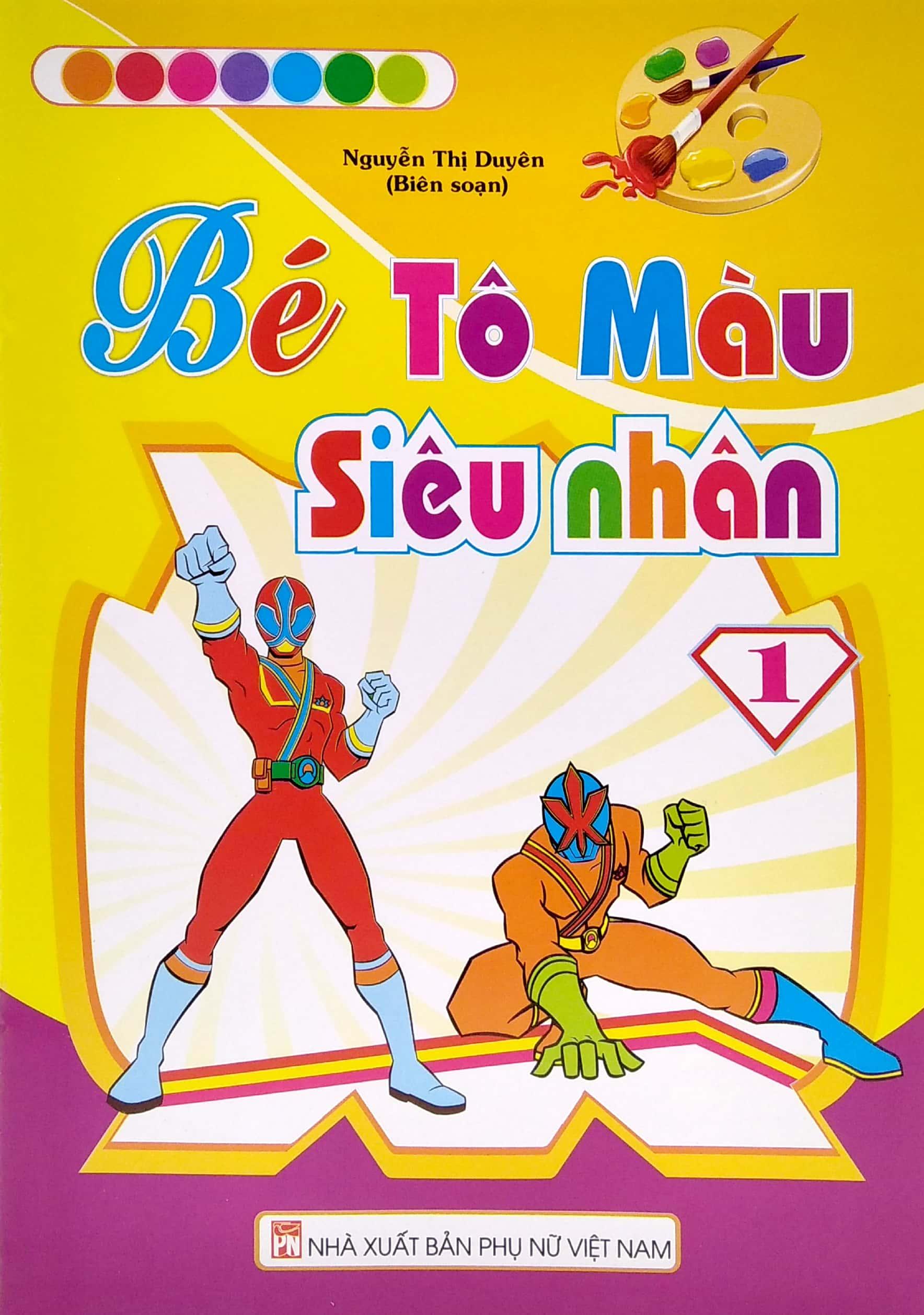 Bé Tô Màu Siêu Nhân - Tập 1