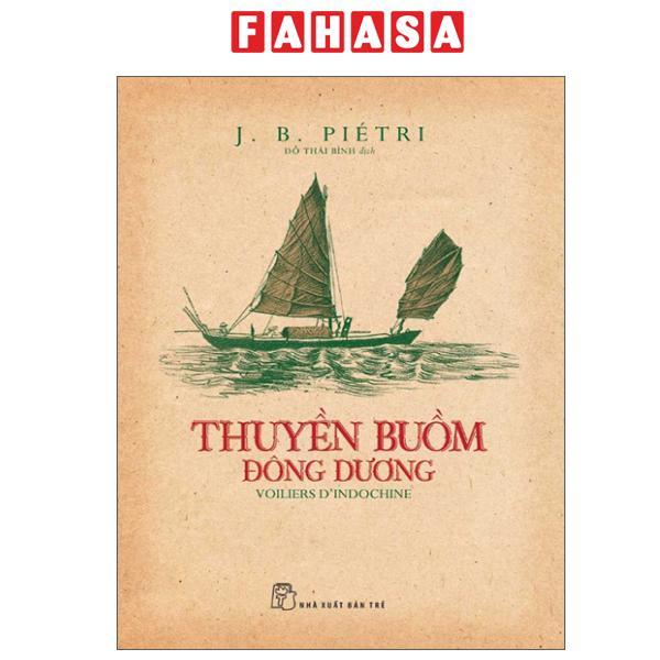 Sách - Thuyền Buồm Đông Dương - Voiliers D’Indochine
