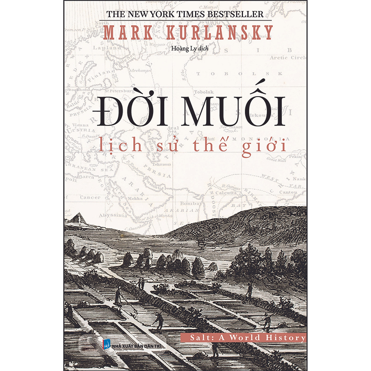 Đời Muối : Lịch Sử Thế Giới