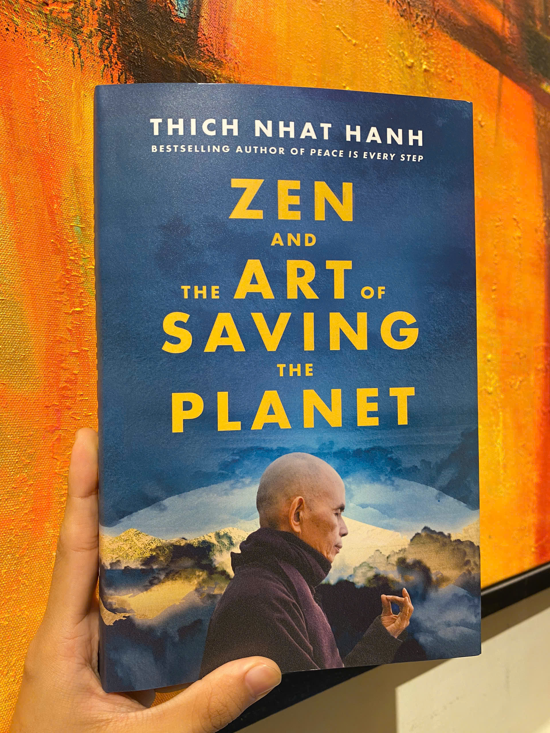 Sách - Zen and the Art of Saving the Planet: Harnessing the Power of Mindfulness for a Regenerative World, Personal Growth, and Inner Peace by THÍCH NHẤT HẠNH/Editors' pick Best Nonfiction