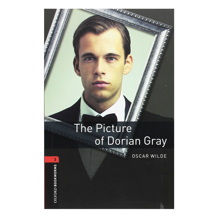 Oxford Bookworms Library (3 Ed.) 3: The Picture of Dorian Gray