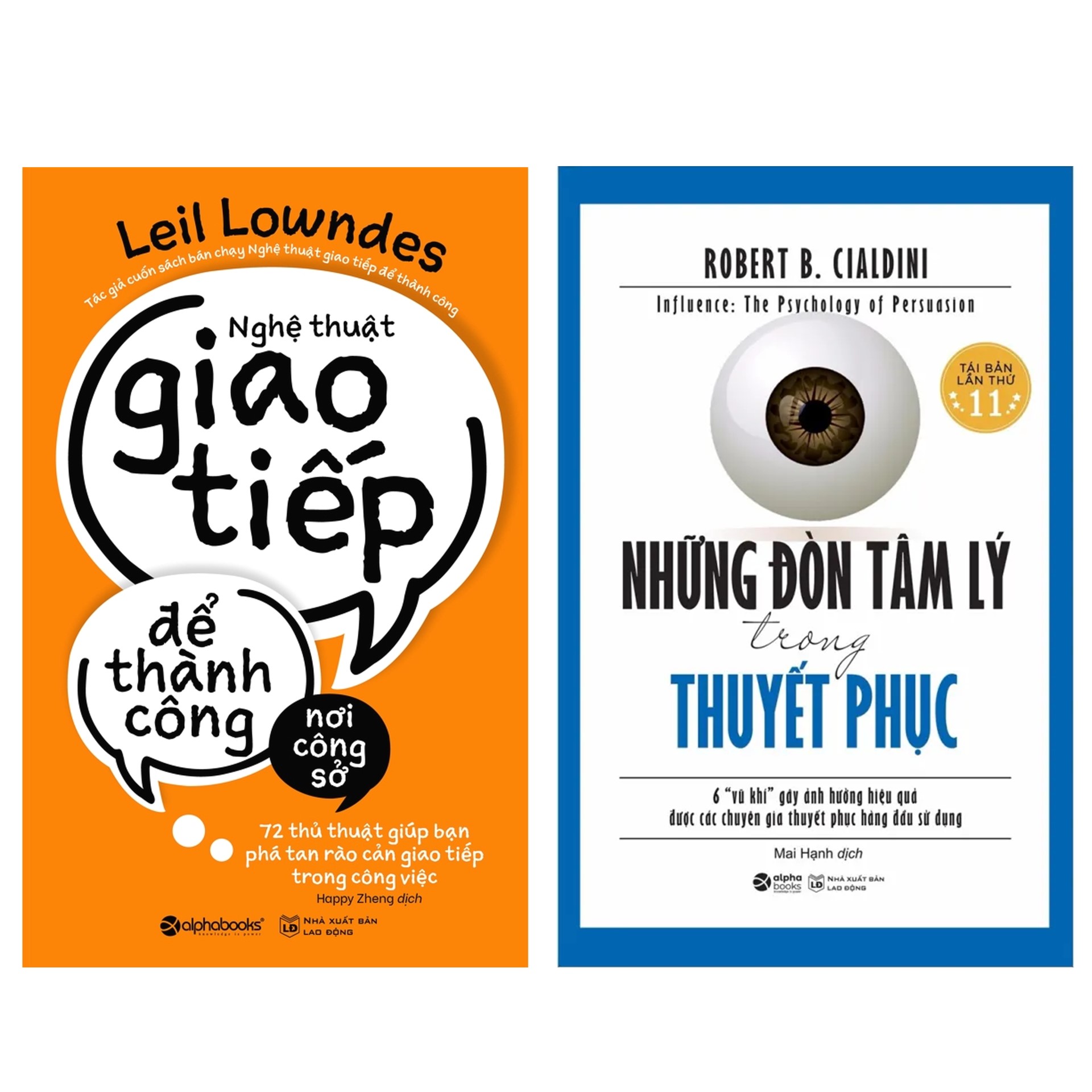 Combo Sách : Nghệ Thuật Giao Tiếp Để Thành Công Nơi Công Sở + Những Đòn Tâm Lý Trong Thuyết Phục