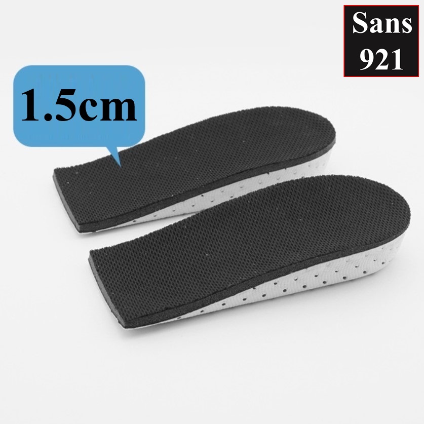 Lót giày tăng chiều cao nam nữ Sans921 cặp miếng độn giầy nâng đế 2cm 3cm 4cm 5cm cả nửa bàn
