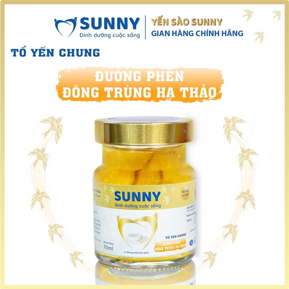 Yến đông trùng hạ thảo - Yến Sào Khánh Hòa chưng sẳn - 25% Yến thô - 70ml/hũ - Yến sào SUNNY