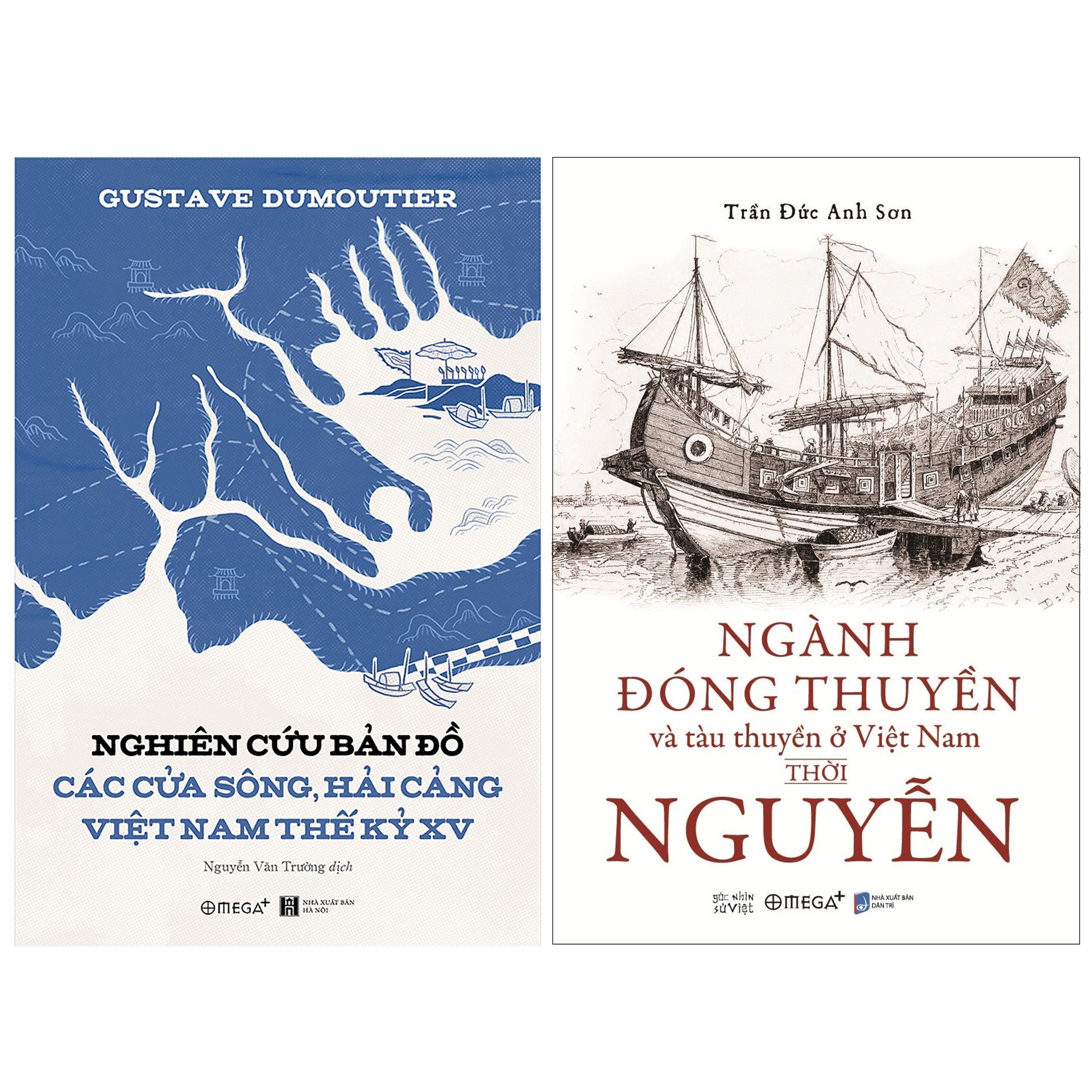 Combo Sách : Nghiên Cứu Bản Đồ Các Cửa Sông, Hải Cảng Việt Nam Thế Kỷ XV + Ngành Đóng Thuyền Và Tàu Thuyền Ở Việt Nam Thời Nguyễn