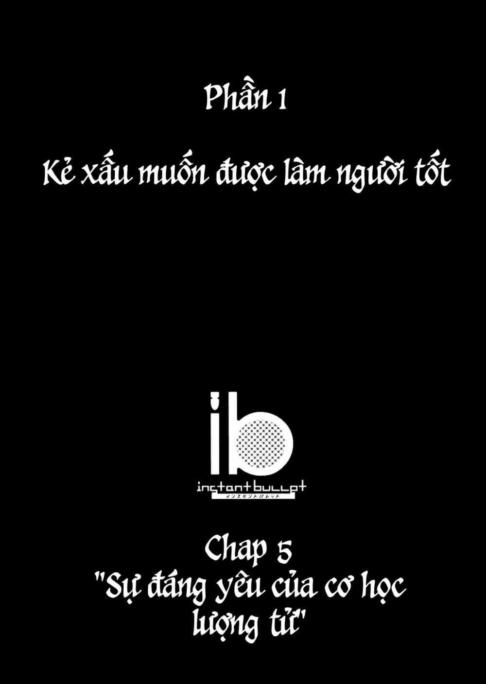 ib - instant bullet chapter 5 5