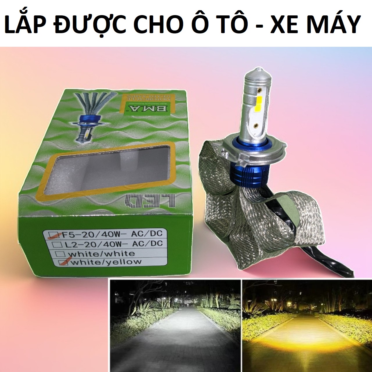 Đèn Pha Ô Tô Xe Máy BMA F5: Siêu Sáng Cos Vàng &amp; Pha Trắng Loại Tốt - Chất Lượng Đến Từ QN LEDLIGHT