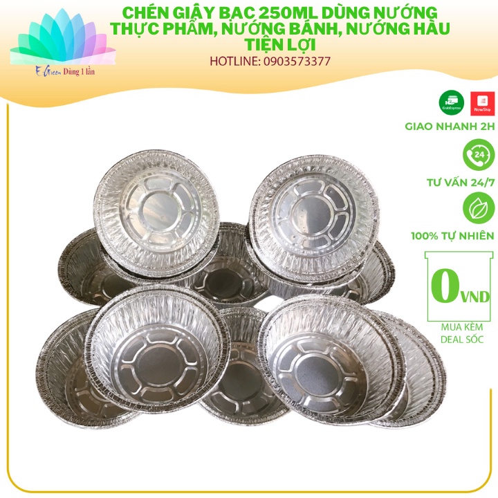 Set 100 Chén Khuôn Giấy Bạc 250ml Dùng Nướng Thực Phẩm, Nướng Bánh, Nướng Hàu Tiện Lợi - E Green Dùng 1 Lần