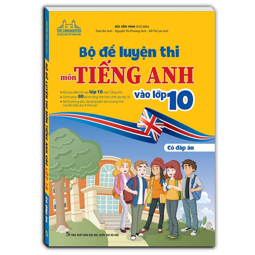 Sách - Bộ đề luyện thi môn tiếng anh vào lớp 10 (bìa mềm)