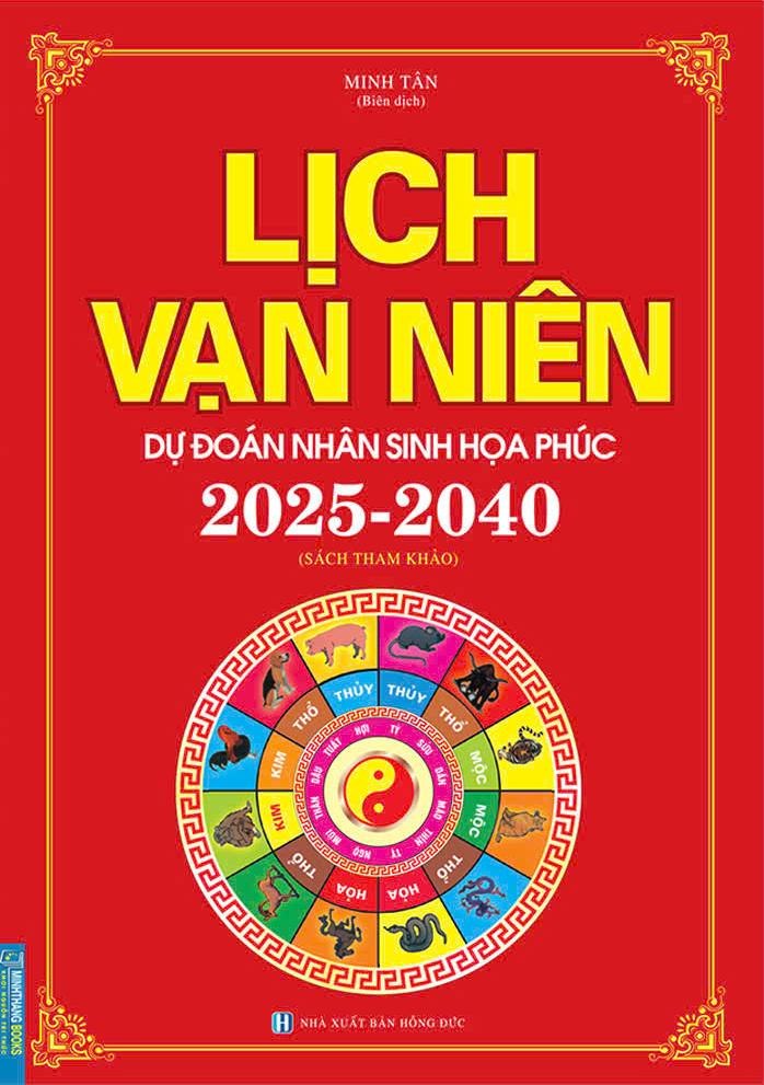 Sách - Lịch Vạn Niên - Dự Đoán Nhân Sinh Họa Phúc 2025-2040