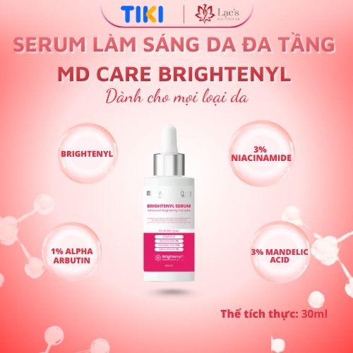 Serum MD CARE làm sáng da đa tầng và toàn diện thế hệ mới Brightenyl Serum – Advanced Brightening Complex 30ml