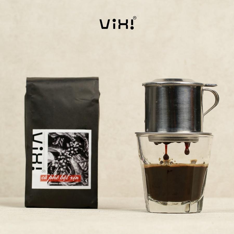 Cà Phê Pha Phin Bột Xịn Vixi, 100% Robusta Nguyên Chất Đậm Vị Truyền Thống 255g - 454g - 1000g