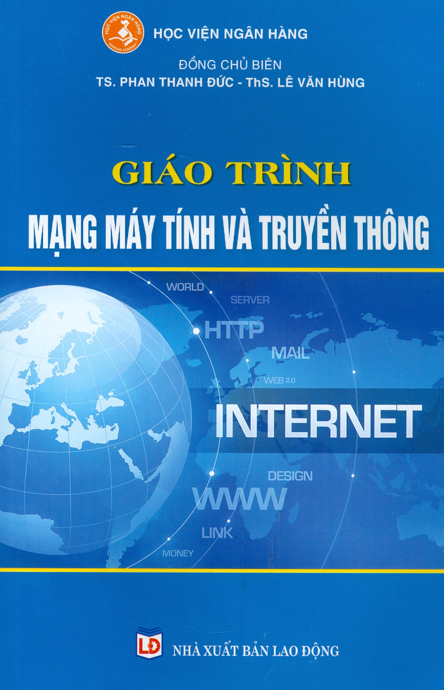 Giáo Trình Mạng Máy Tính Và Truyền Thông - TS. Phan Thanh Đức