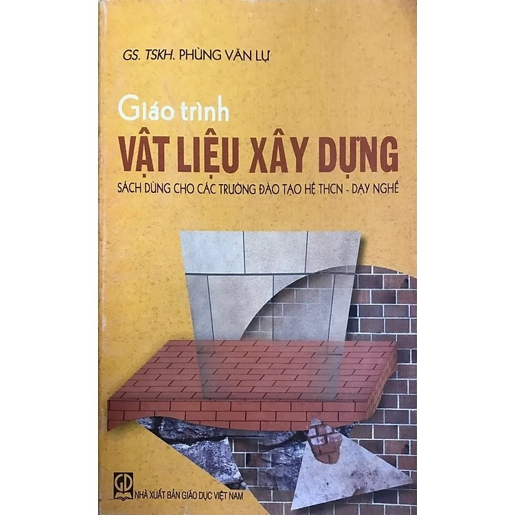 Giáo trình vật liệu xây dựng (sách dùng cho các trường đào tạo hệ trung cấp chuyên nghiệp - dạy nghề)