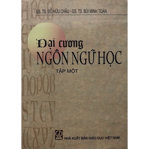 Đại cương ngôn ngữ học - Tập 1