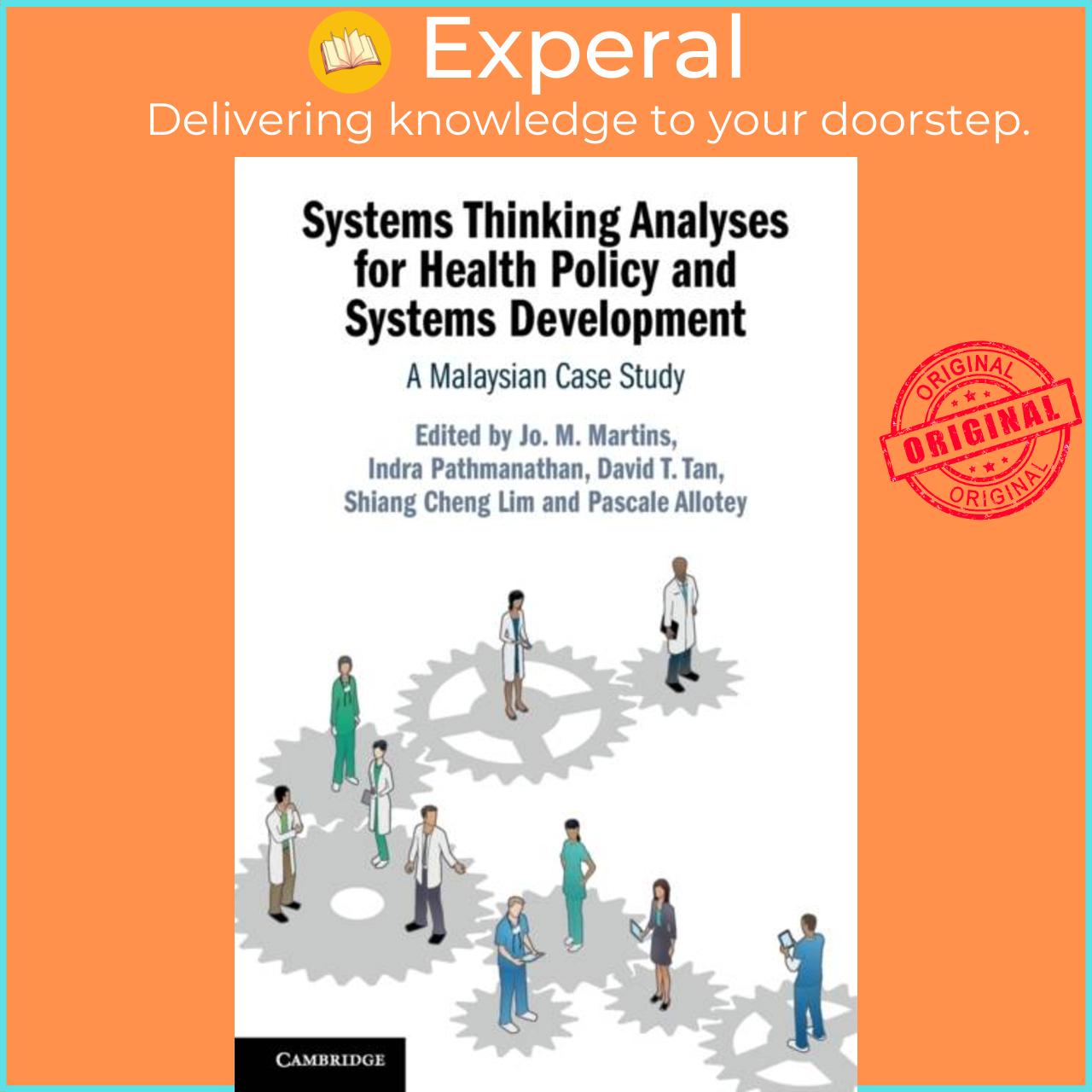 Sách - Systems Thinking Analyses for Health Policy and Systems Development by Indra Pathmanathan (UK edition, paperback)