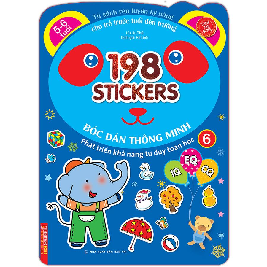 Bóc Dán Hình Thông Minh Phát Triển Khả Năng Tư Duy Toán Học IQ EQ CQ (5-6 Tuổi) - 198 Sticker (Quyển 6)