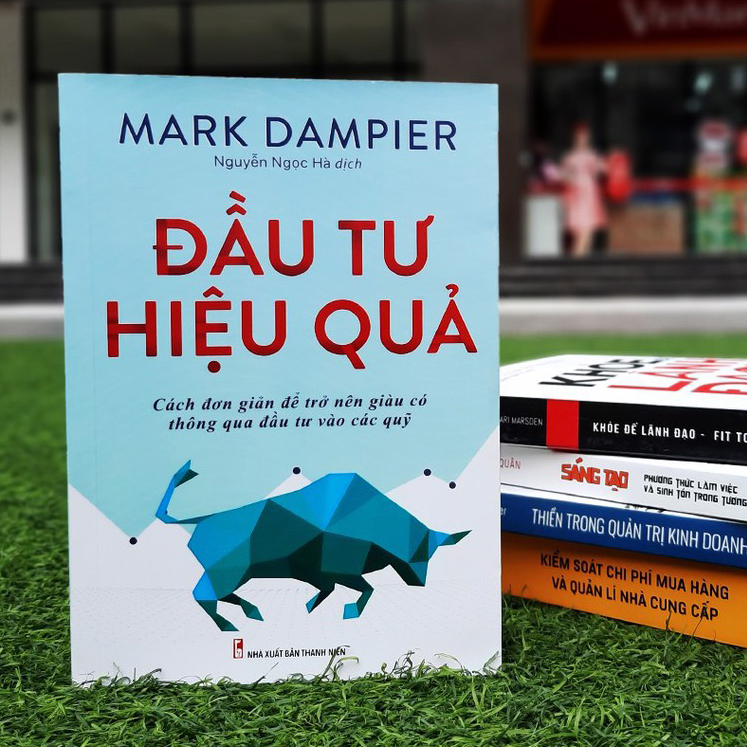 Sách Đầu Tư Hiệu Quả - Cách Đơn Giản Để Trở Nên Giàu Có Thông Qua Đầu Tư Vào Các Quỹ