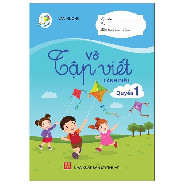 Vở Tập Viết - Cánh Diều - Quyển 1