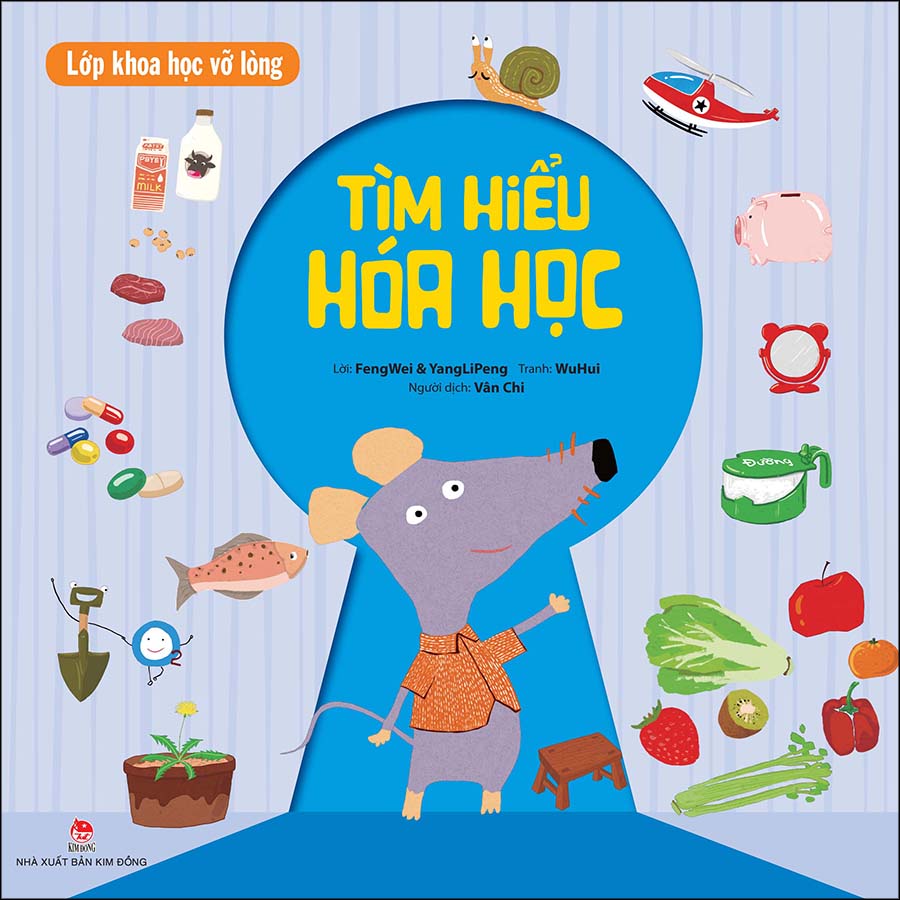 Lớp Khoa Học Vỡ Lòng - Tìm Hiểu Hóa Học