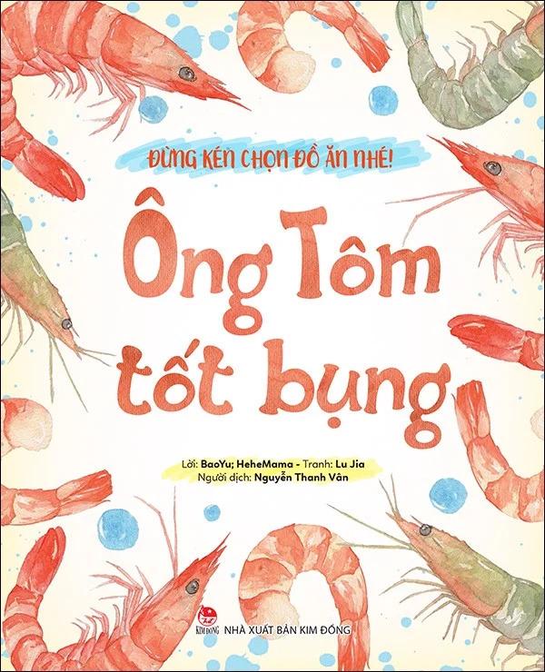 Đừng Kén Chọn Đồ Ăn Nhé - Ông Tôm Tốt Bụng