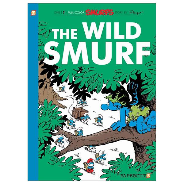 Sách ngoại văn: The Smurfs #21 - The Wild Smurf