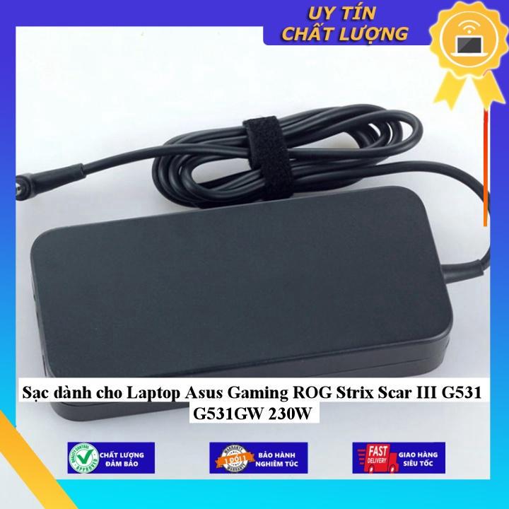 Sạc dùng cho Laptop Asus Gaming ROG Strix Scar III G531 G531GW 230W - Hàng Nhập Khẩu New Seal