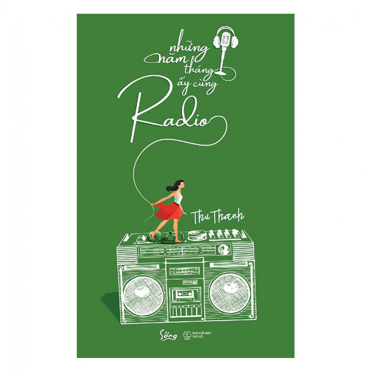 Combo 2 cuốn sách: Chuyến Xe Năng Lượng + Những Năm Tháng ấy Cùng Radio