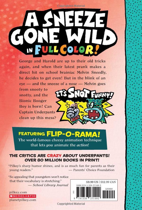 Sách Captain Underpants And The Big , Bad Battle Of The Bionic Booger Boy - Part 1: The Night Of The Nasty Nostril Nuggets (Captain Underpants Book 6)