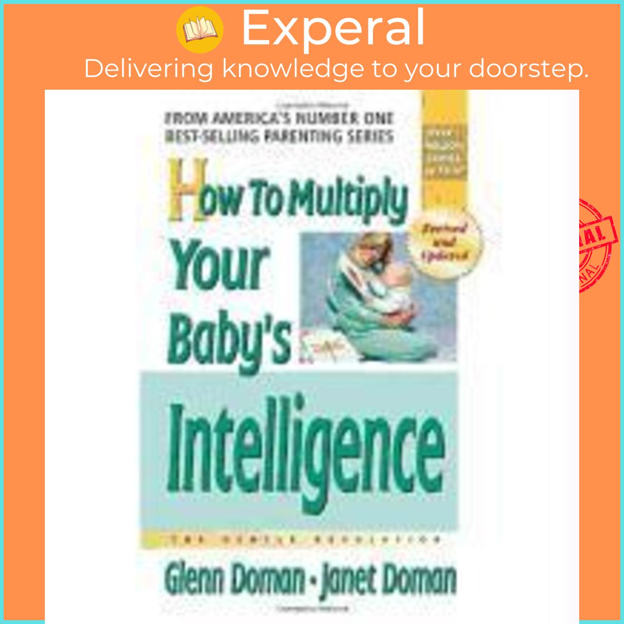 Sách - How to Multiply Your Baby's Intelligence : The Gentle Revolution by Glenn Doman