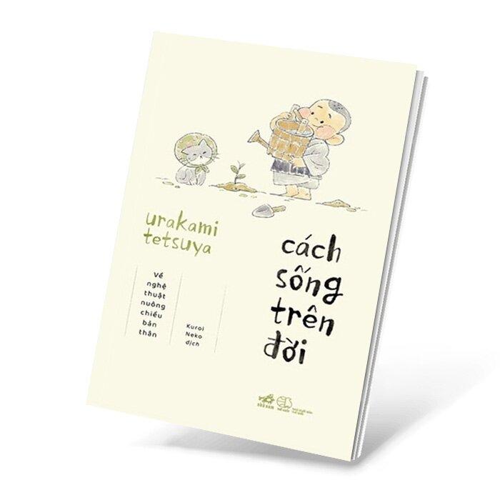 Sách - Cách sống trên đời(Nhã Nam HCM)