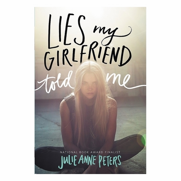 Lies My Girlfriend Told Me