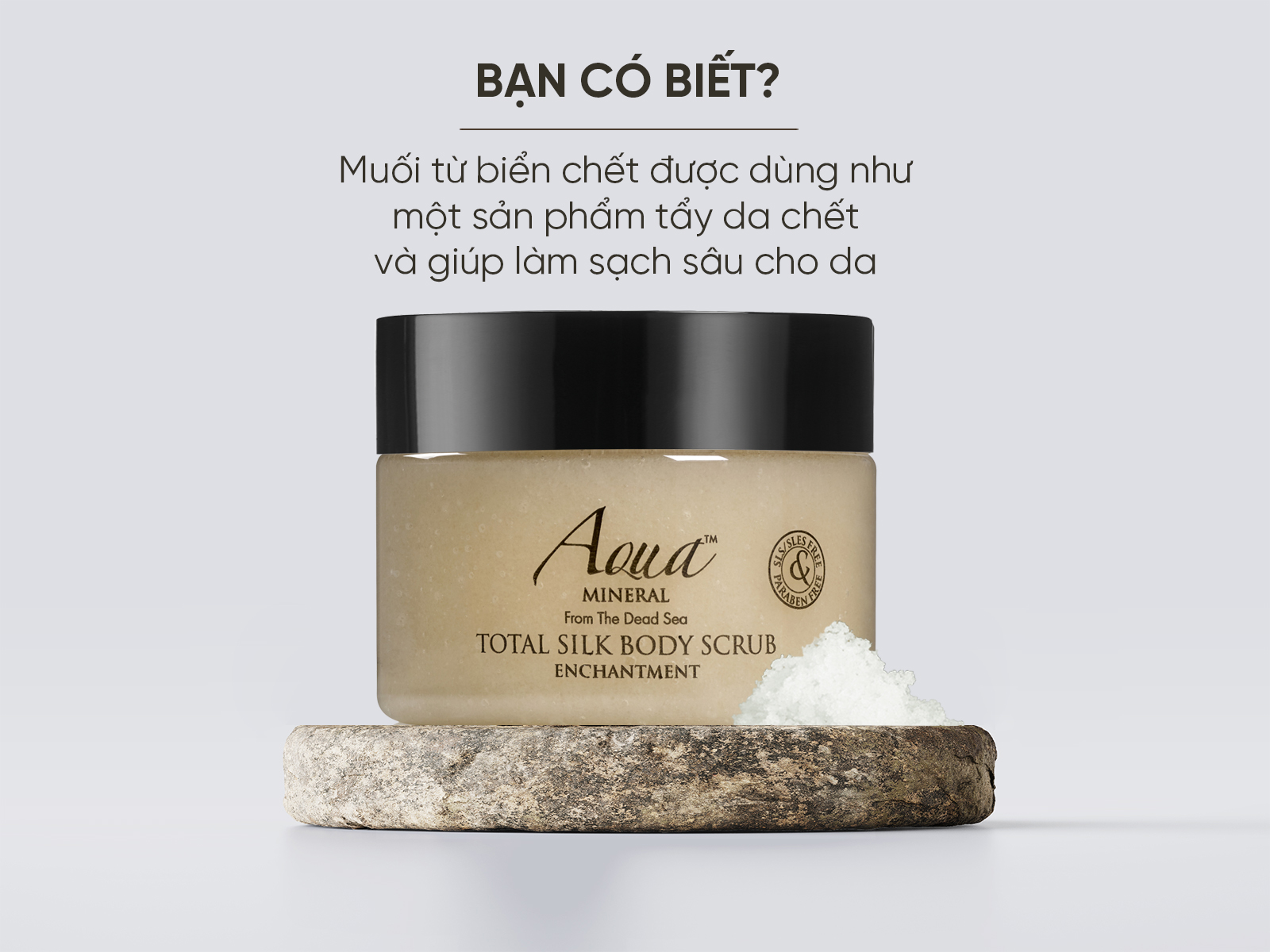 Muối tẩy tế bào chết Aqua Mineral Total silk body scrub enchantment