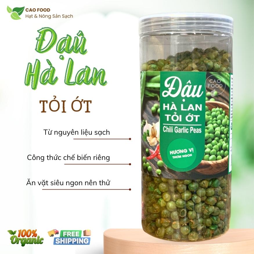 Đậu Hà Lan sấy tỏi ớt CAO Foodshop, món ăn vặt truyền thống siêu ngon phải thử