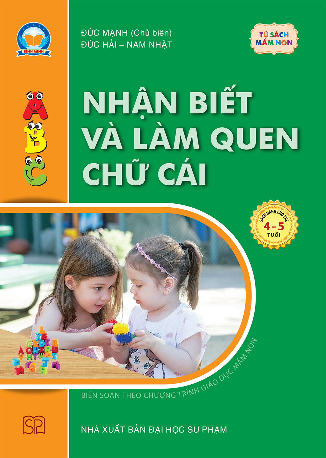 Sách – Nhận biết và làm quen chữ cái (Dành cho trẻ 4 – 5 tuổi)