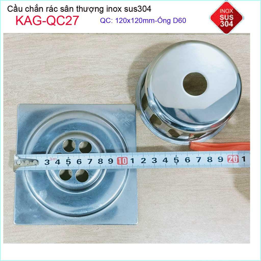 Cầu chắn rác đế vuông 12x12 D60 KAG-QC27, thoát nước sân thượng SUS304 ống 6cm thoát nhanh chắn rác tốt