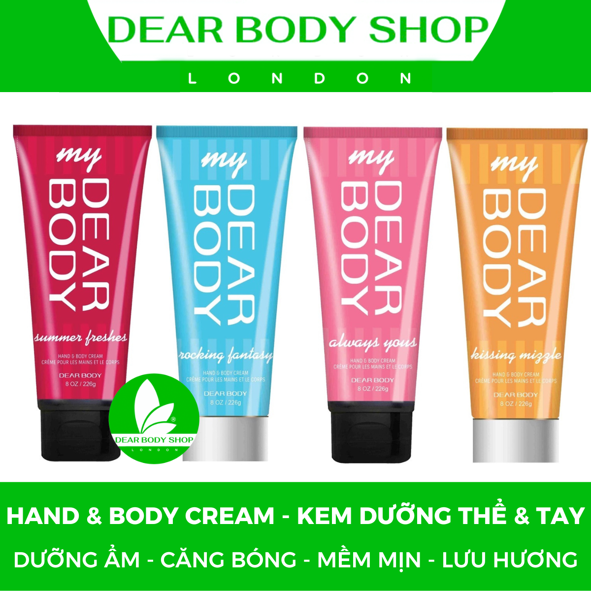 KEM DƯỠNG TOÀN THÂN DEAR BODY - BODY CREAM 226g - Dưỡng Mềm Mịn Mượt - Hương Thơm - Ngọt Ngào - Quyến Rũ - Hấp Dẫn