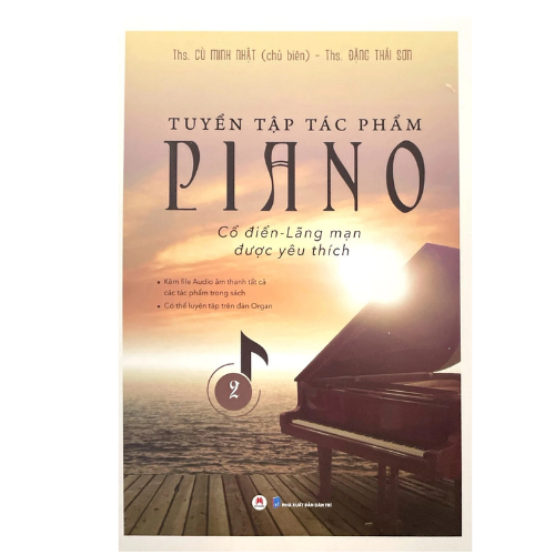 Tuyển Tập Tác Phẩm Piano Cổ Điển, Lãng Mạn Được Yêu Thích Phần 2 (HH)