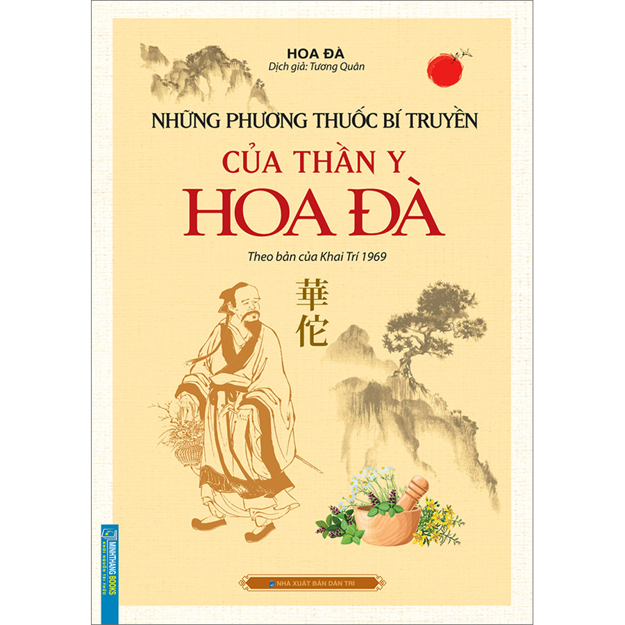 Những Phương Thuốc Bí Truyền Của Thần Y Hoa Đà (Theo Bản Của Khai Trí 1969)