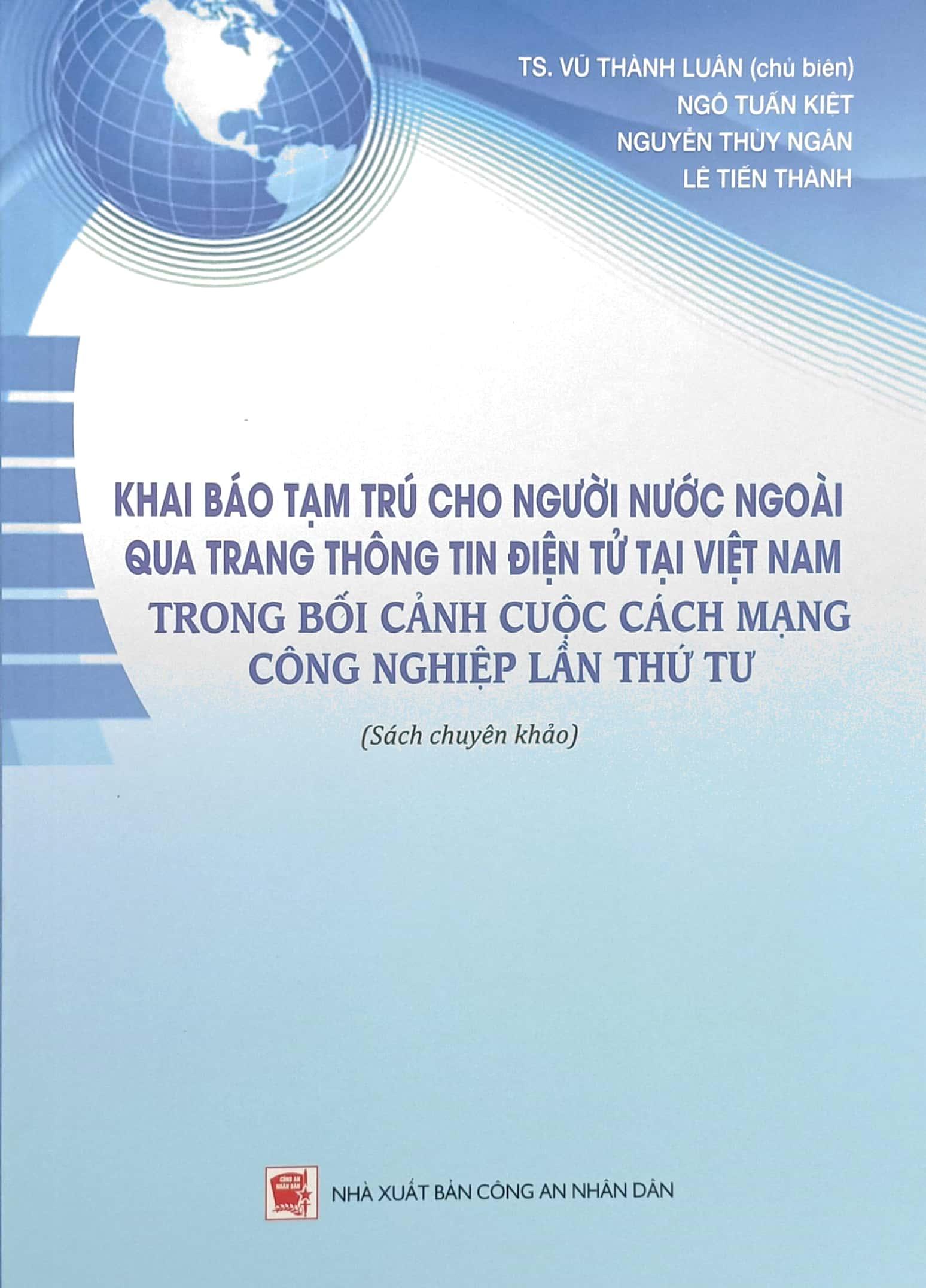 Khai Báo Tạm Trú Cho Người Nước Ngoài Qua Trang Thông Tin Điện Tử Tại Việt Nam Trong Bối Cảnh Cuộc Cách Mạng Công Nghiệp Lần Thứ Tư