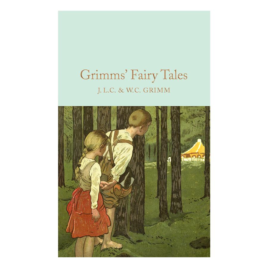 Grimms' Fairy Tales - Macmillan Collector's Library (Hardback)