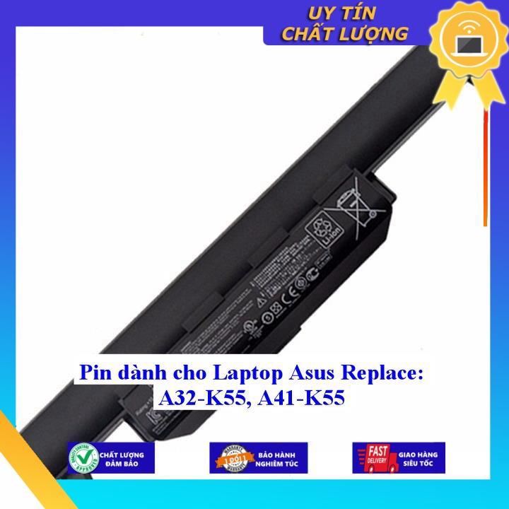 Pin dùng cho Laptop Asus A32-K55 A41-K55 - Hàng Nhập Khẩu MIBAT105