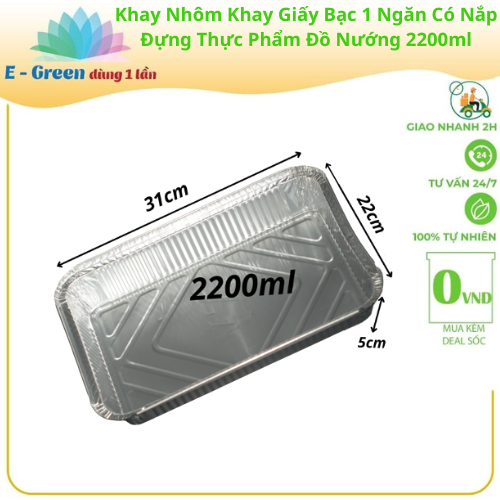 Combo 10 Khay Nhôm, Khay Giấy Bạc 1 Ngăn 2200ml Có Nắp, Đựng Thực Phẩm, Đồ Nướng,Tiện Lợi - Egreendùng1lần
