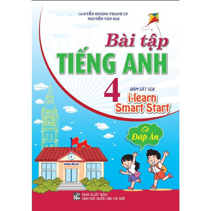 Sách - Bài Tập Tiếng Anh Lớp 4 - Bám Sát SGK I-Learn Smart Start - Hồng Ân