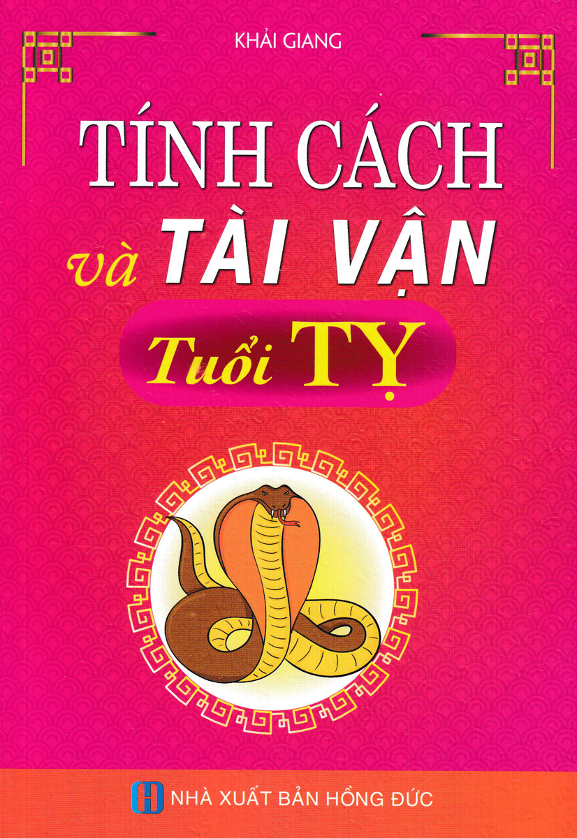 Tính Cách Và Tài Vận - Tuổi Tỵ_HA