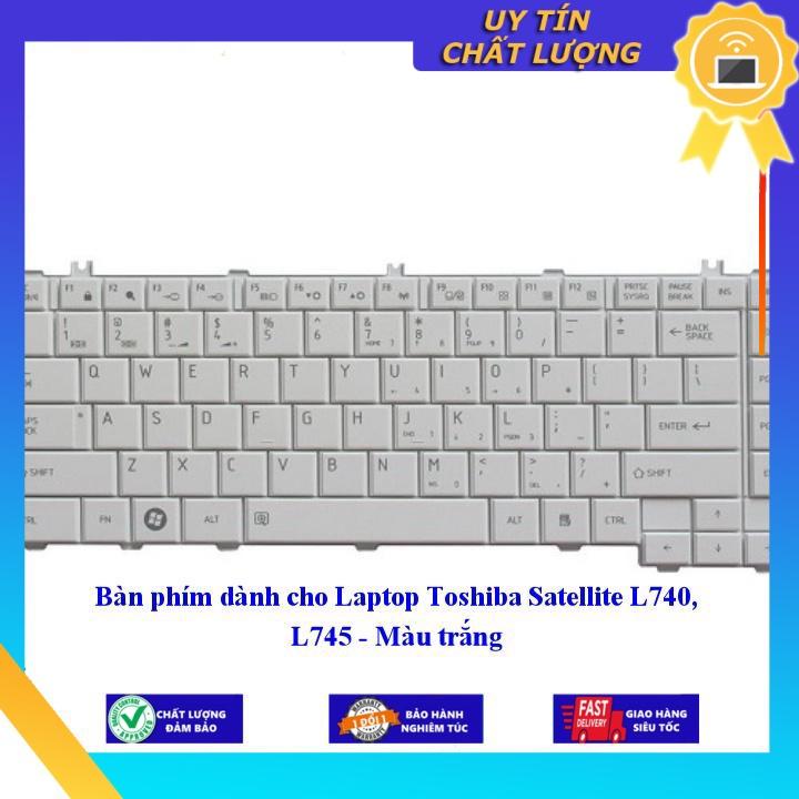 Hình ảnh Bàn phím dùng cho Laptop Toshiba Satellite L740 L745 - Màu trắng  - Hàng Nhập Khẩu New Seal